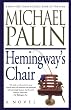 Hemingway's Chair