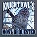 Mr Knightowl-Most Requested