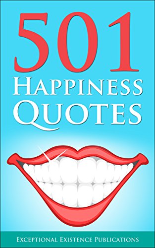 501 Happiness Quotes