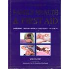 Encyclopedia of Family Health and First Aid by  Susan Lipscombe