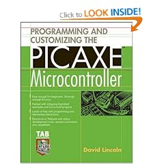 Programming and Customizing the PICAXE Microcontroller (McGraw-Hill Programming and Customizing)