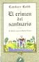 El crimen del santuario/ The Crime of the Sanctuary (Letras De Bolsillo) (Spanish Edition)