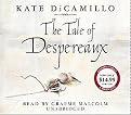 The Tale of Despereaux (Being the Story of a Mouse, a Princess, Some Soup, and a Spool of Thread) (Unabridged) (Compact Disc)