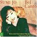 Sumi Jo - Bel Canto / Arevalo � ECO � Carella