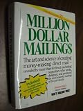 Million Dollar Mailings (The Libey Business Library)