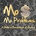 Mo$mo Problems (Biblical Teaching On Money)