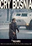 Cry Bosnia