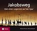 Third Party New : Jakobsweg: Den alten Legenden auf der Spur