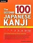 Second 100 Japanese Kanji: The Quick and Easy Way to Learn the Basic Japanese Kanji