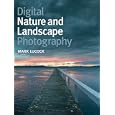 Digital Nature and Landscape Photography