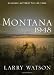 Montana 1948: A Novel