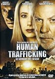 Human Trafficking - Le Schiave Del Sesso