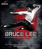 The treasures of Bruce Lee : the official story of the legendary martial artist