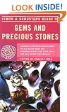 Simon and Schuster's Guide to Gems and Precious Stones (Nature Guide Series)