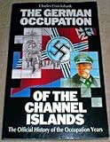 The German occupation of the Channel Islands