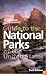 National Geographic Guide to the National Parks of the United States, 6th Edition
