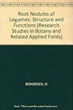Root nodules of legumes : structure and functions