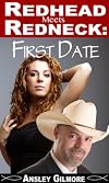 Redhead Meets Redneck: First Date