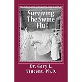 Surviving The Swine Flu