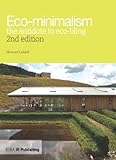 Eco-minimalism : the antidote to eco-bling