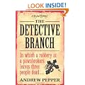 The Detective Branch: A Pyke Novel (Pyke Mysteries)