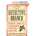 The Detective Branch: A Pyke Novel (Pyke Mysteries)