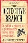 The Detective Branch: A Pyke Novel (Pyke Mysteries)