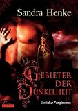 Produkt-Bild: Gebieter der Dunkelheit: Erotischer Vampirroman