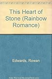 This heart of stone