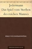 Jedermann Das Spiel vom Sterben des reichen Mannes