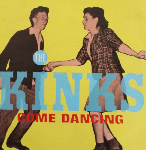 The Kinks - Come Dancing [Single] - Zortam Music