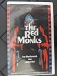 The Red Monks