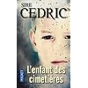 L'enfant des cimeti�res