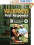 Wilderness First Responder, 2nd: A Text for the Recognition, Treatment, and Prevention of Wilderness Emergencies