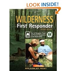 Wilderness First Responder, 2nd: How to Recognize, Treat, and Prevent Emergencies in the Backcountry