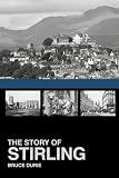 The story of Stirling : how a rock became a city