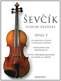 Sevcik Violin Studies - Opus 9: Preparatory Studies in Double Stopping/Vorstudien fur doppelgriffe/Etudes Preparatorires p...