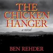 The Chicken Hanger | [Ben Rehder]