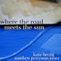Where The Road Meets The Sun