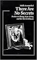 There Are No Secrets (Professor Cheng Man-Ch'Ing and His Tai Chi Chuan) (Paperback)