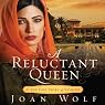 A Reluctant Queen: The Love Story of Esther