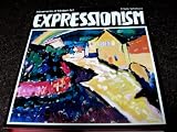 Expressionism (Movements of Mod. Art S)