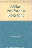 William Pickford : a biography