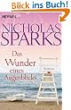 Das Wunder eines Augenblicks: Roman