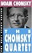 The Chomsky Quartet (The Real Story Series)