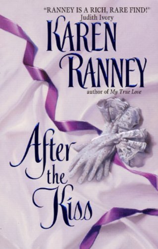 After the Kiss (Avon Romantic Treasures) by Karen Ranney