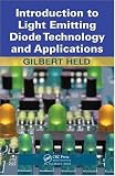 Introduction to Light Emitting Diode Technology and Applications