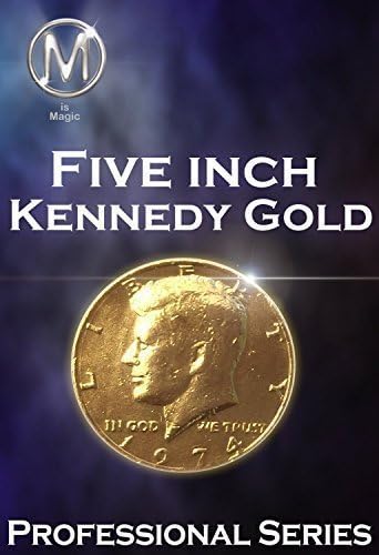 5 inch Kennedy gold **FOR PROFESSIONAL MAGICIANS ONLY***
