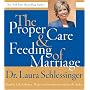 Proper Care and Feeding of Marriage CD: Preface and Introduction read by Dr. Laura Schlessinger