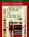 Home by Design: Insipration for Transforming House Into Home